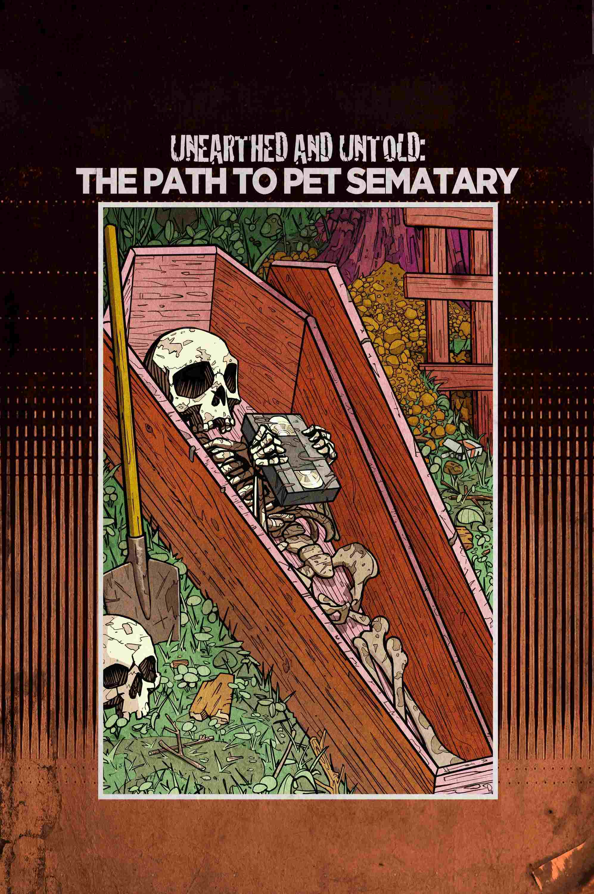  Unearthed & Untold: The Path to Pet Sematary 