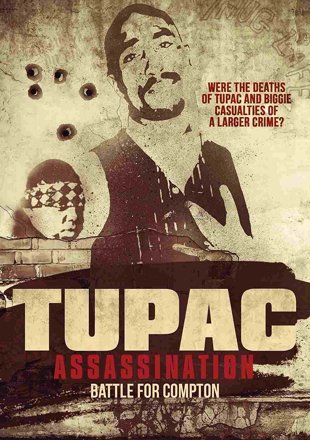  Tupac Assassination: Battle For Compton 