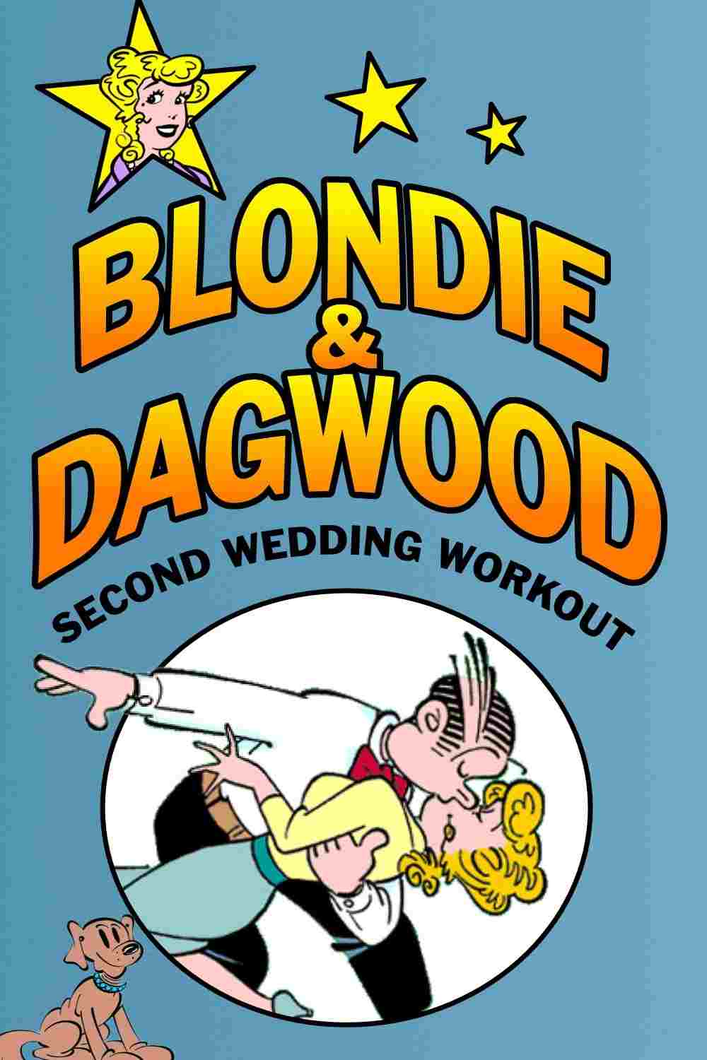  Blondie & Dagwood: Second Wedding Workout 