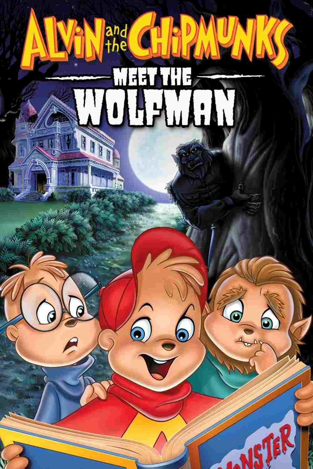  Alvin and the Chipmunks Meet the Wolfman 