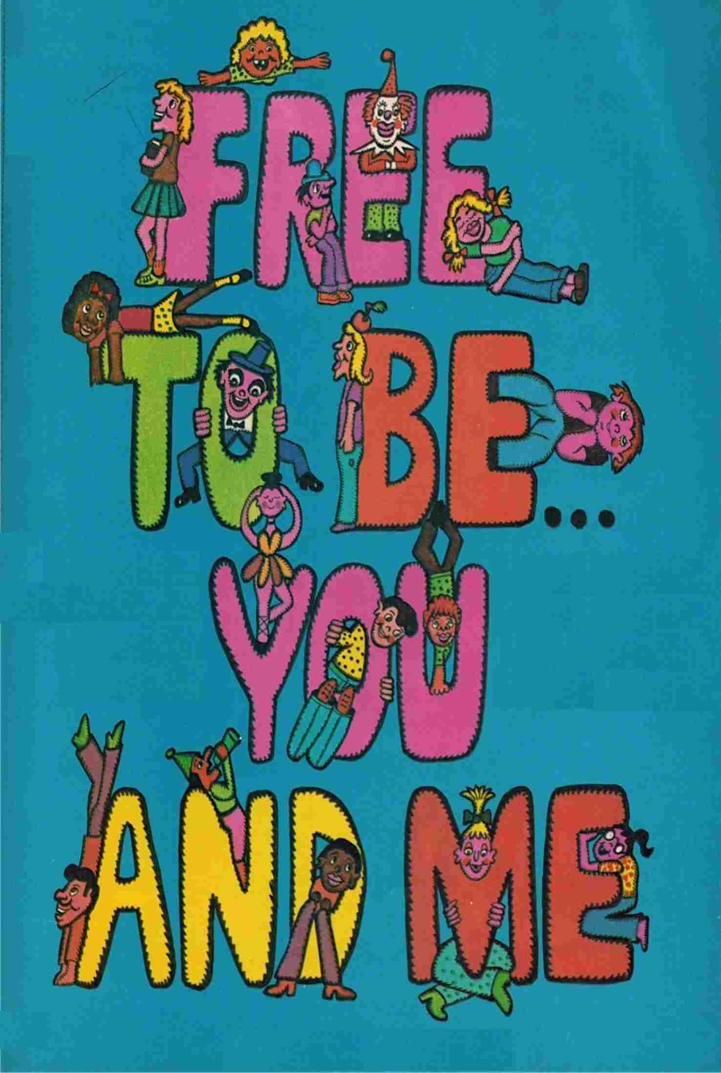  Free to Be… You and Me 