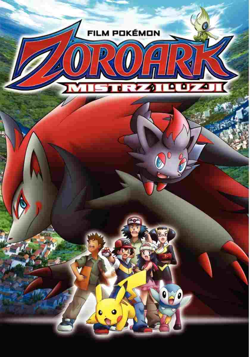  Pokémon: Zoroark, mistrz iluzji 