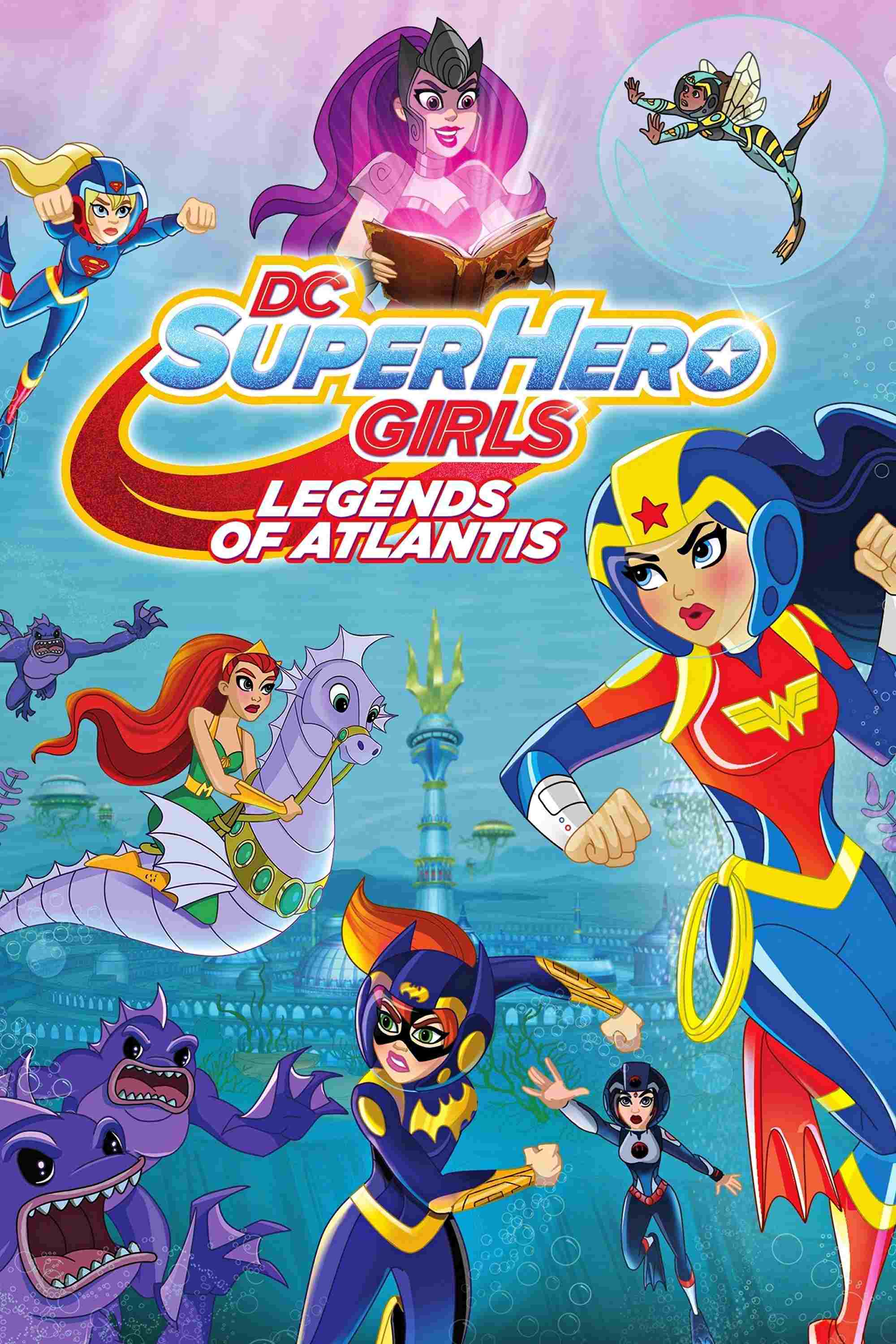  DC Super Hero Girls: Legends of Atlantis 