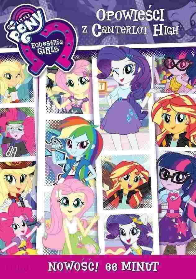  My Little Pony: Equestria Girls - Opowieści z Canterlot High 