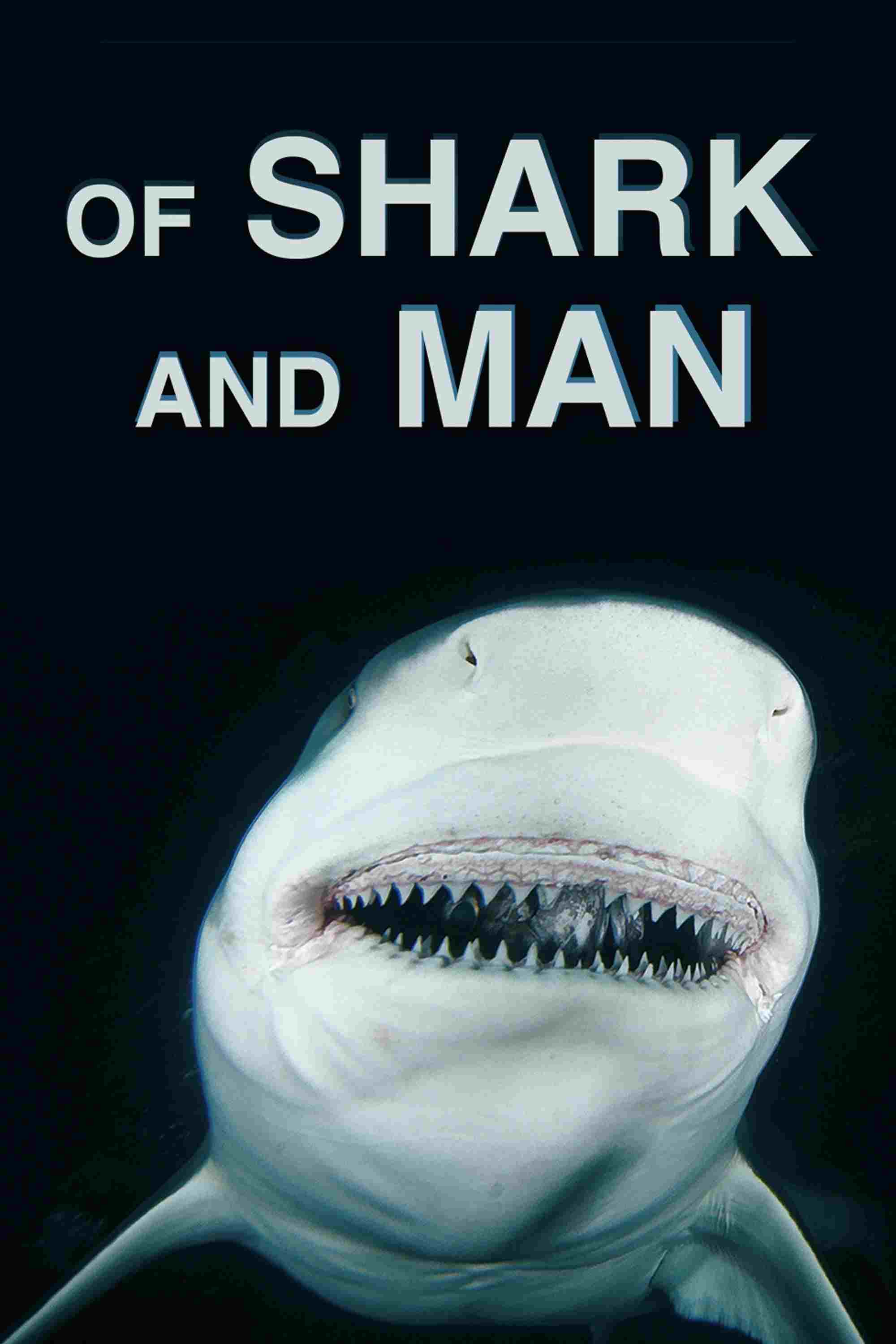  Of Shark And Man 