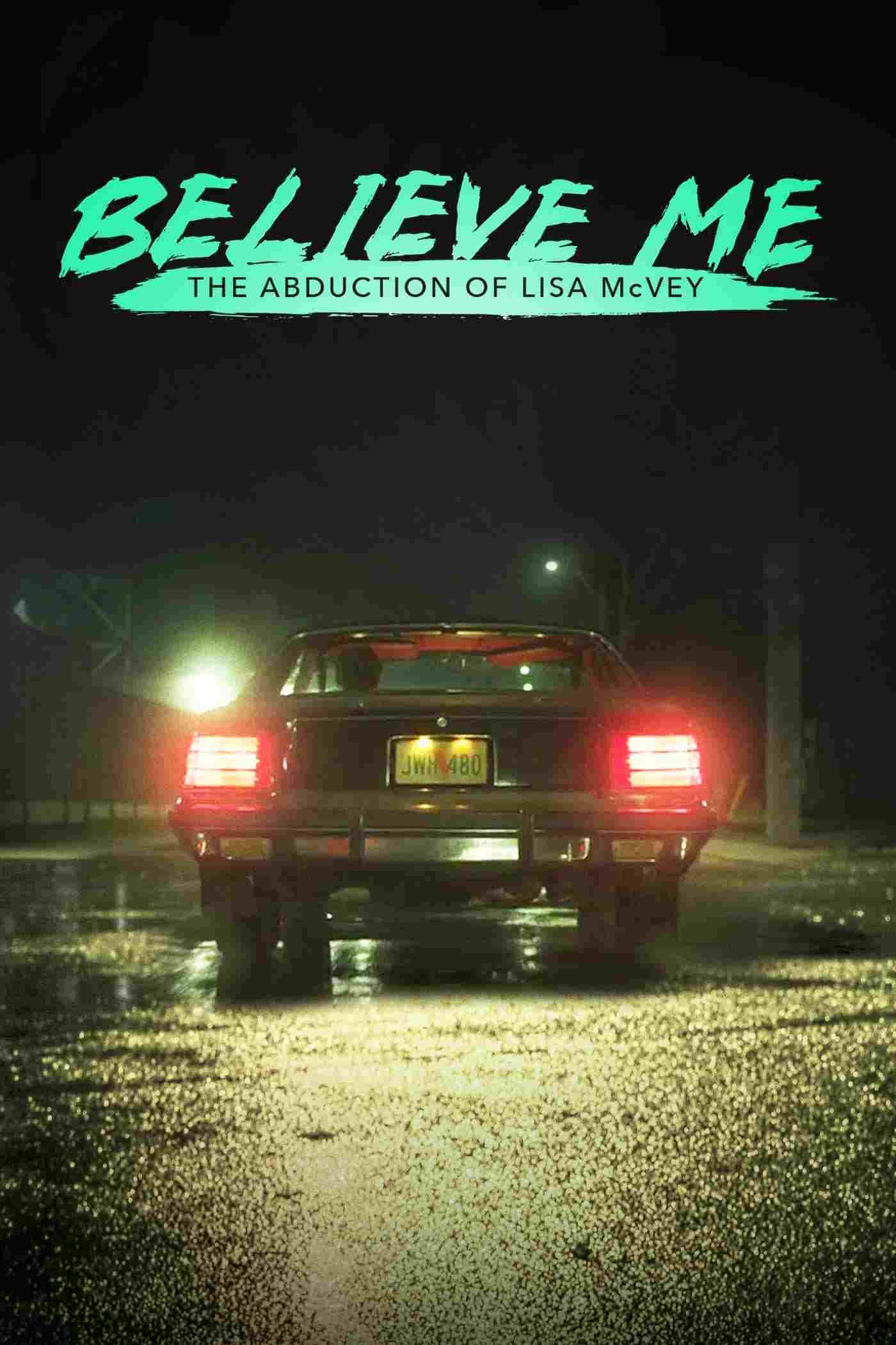  Uwierzcie mi: Porwanie Lisy McVey 