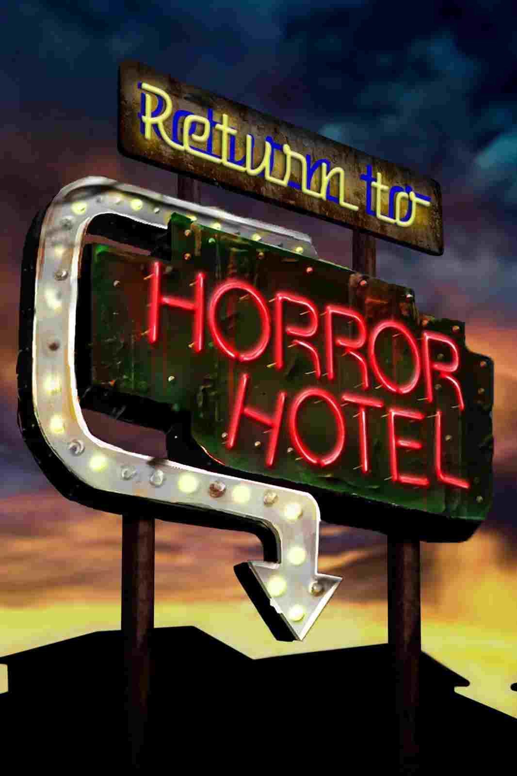  Return to Horror Hotel 
