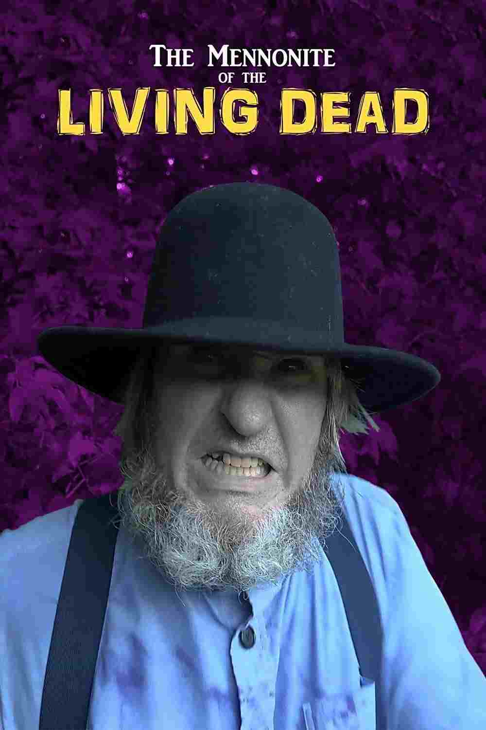  The Mennonite of the Living Dead 