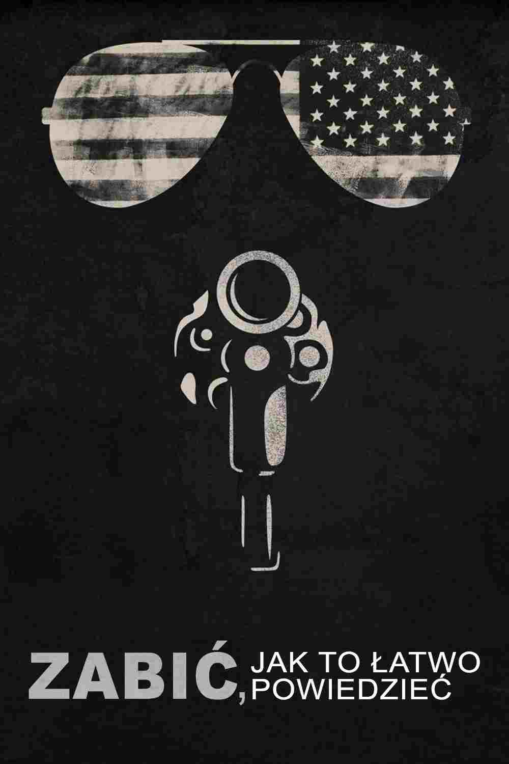  Zabić, Jak to Łatwo Powiedzieć 