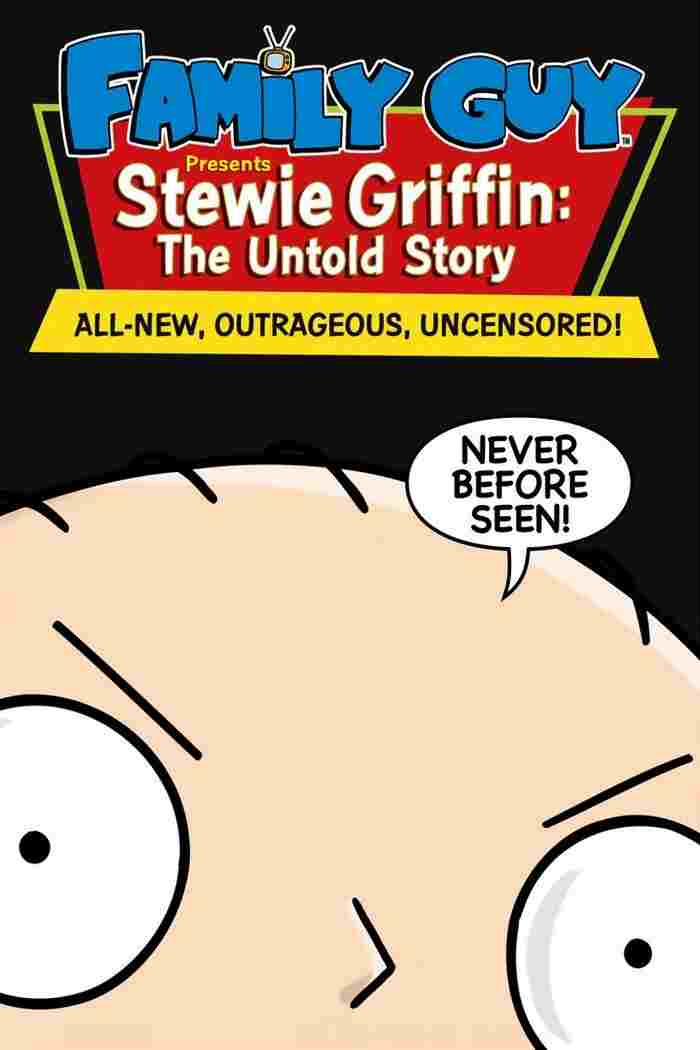  Family Guy Presents: Stewie Griffin: The Untold Story 