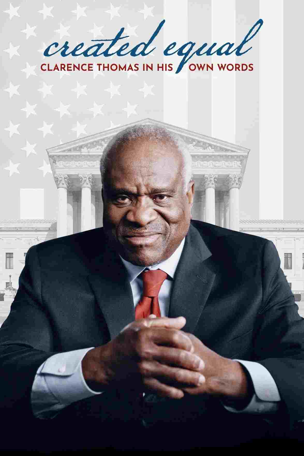  Created Equal: Clarence Thomas in His Own Words 