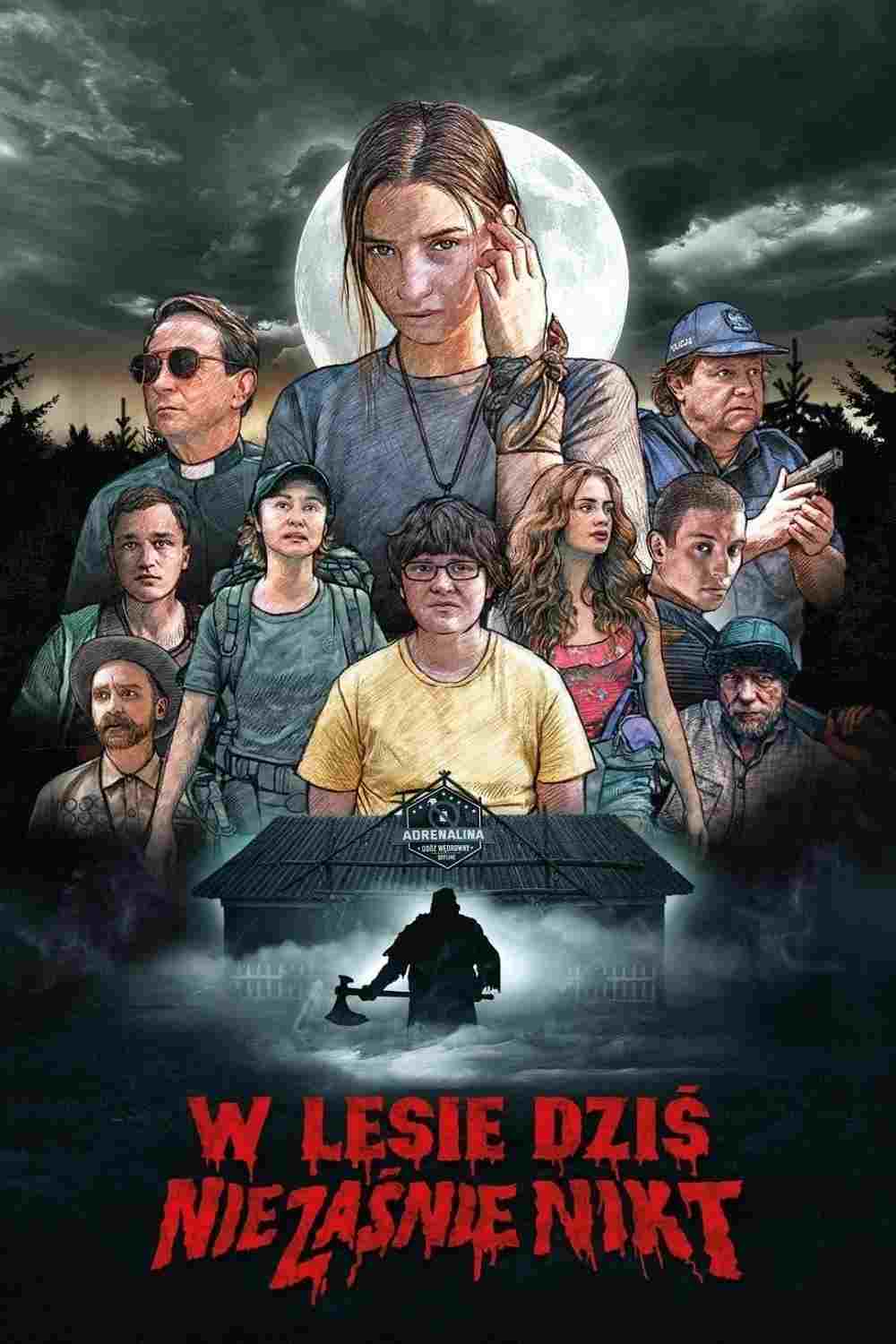  W lesie dziś nie zaśnie nikt 