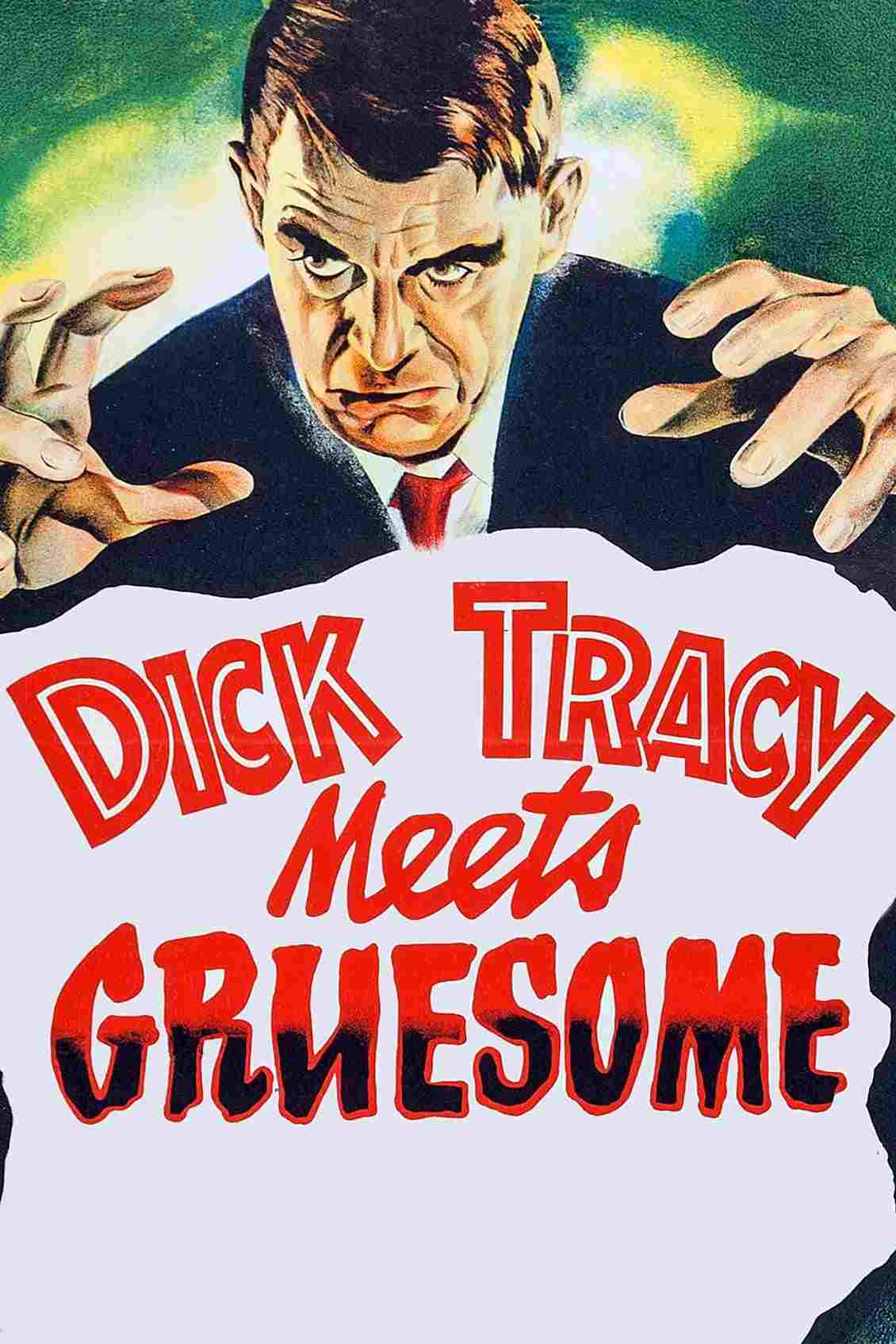  Dick Tracy Meets Gruesome 