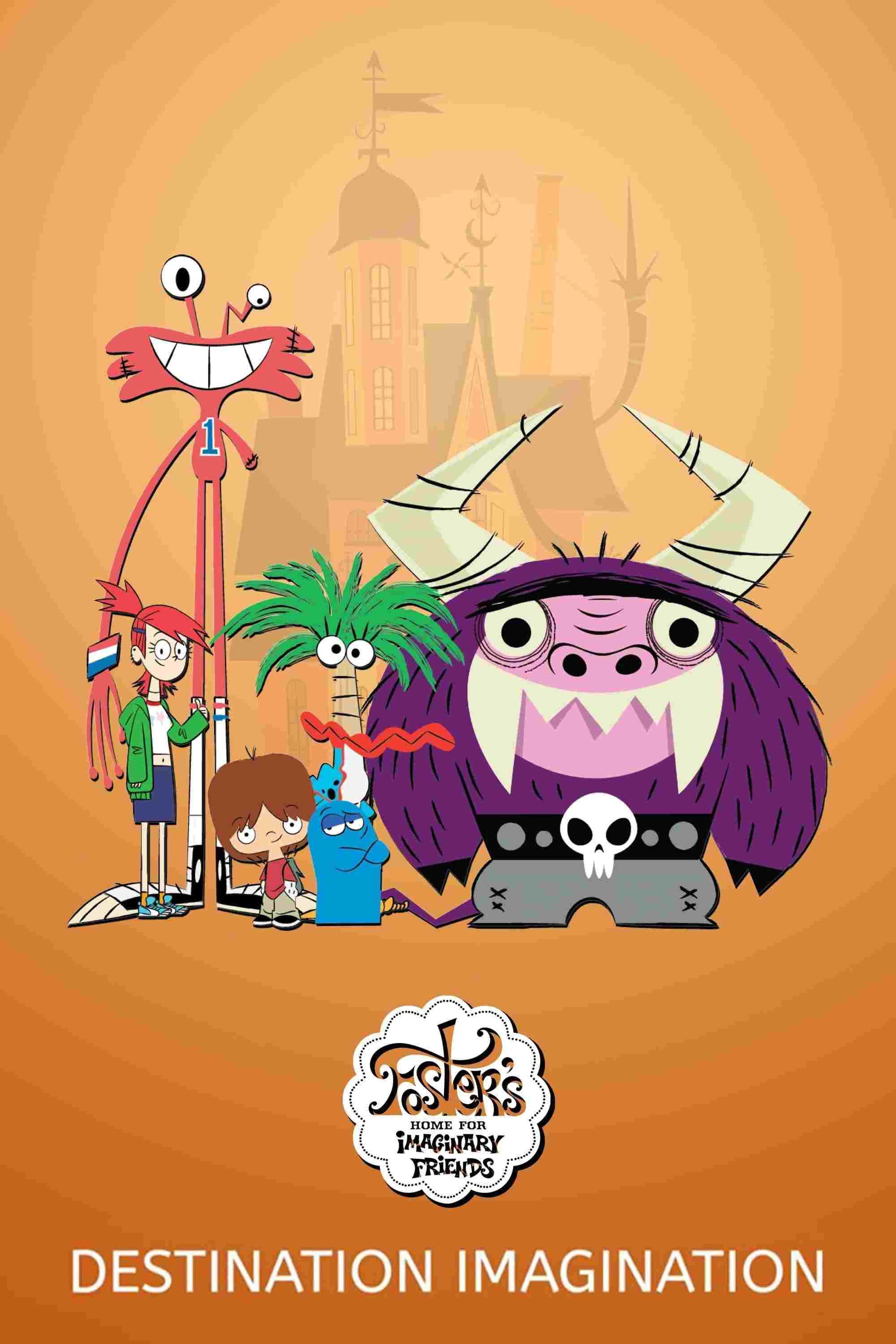  Foster's Home for Imaginary Friends: Destination Imagination 