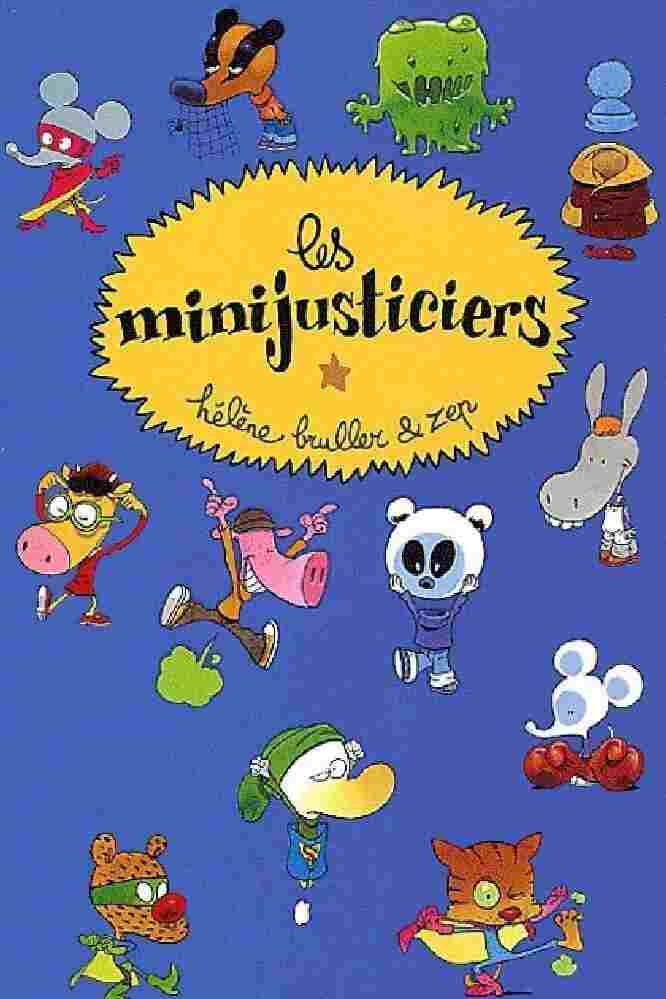  Les minijusticiers 
