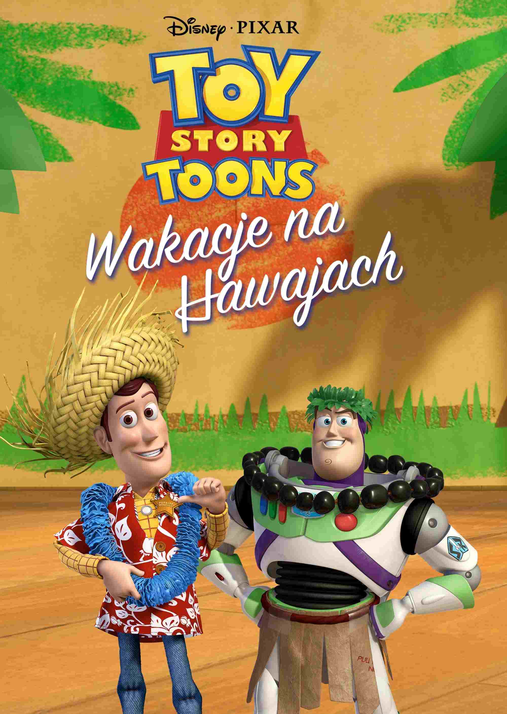  Toy Story: Wakacje na Hawajach 
