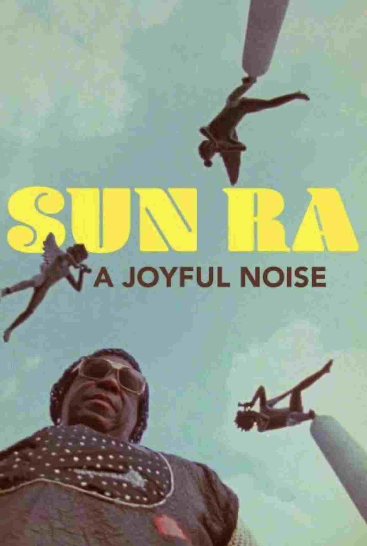  Sun Ra: A Joyful Noise 