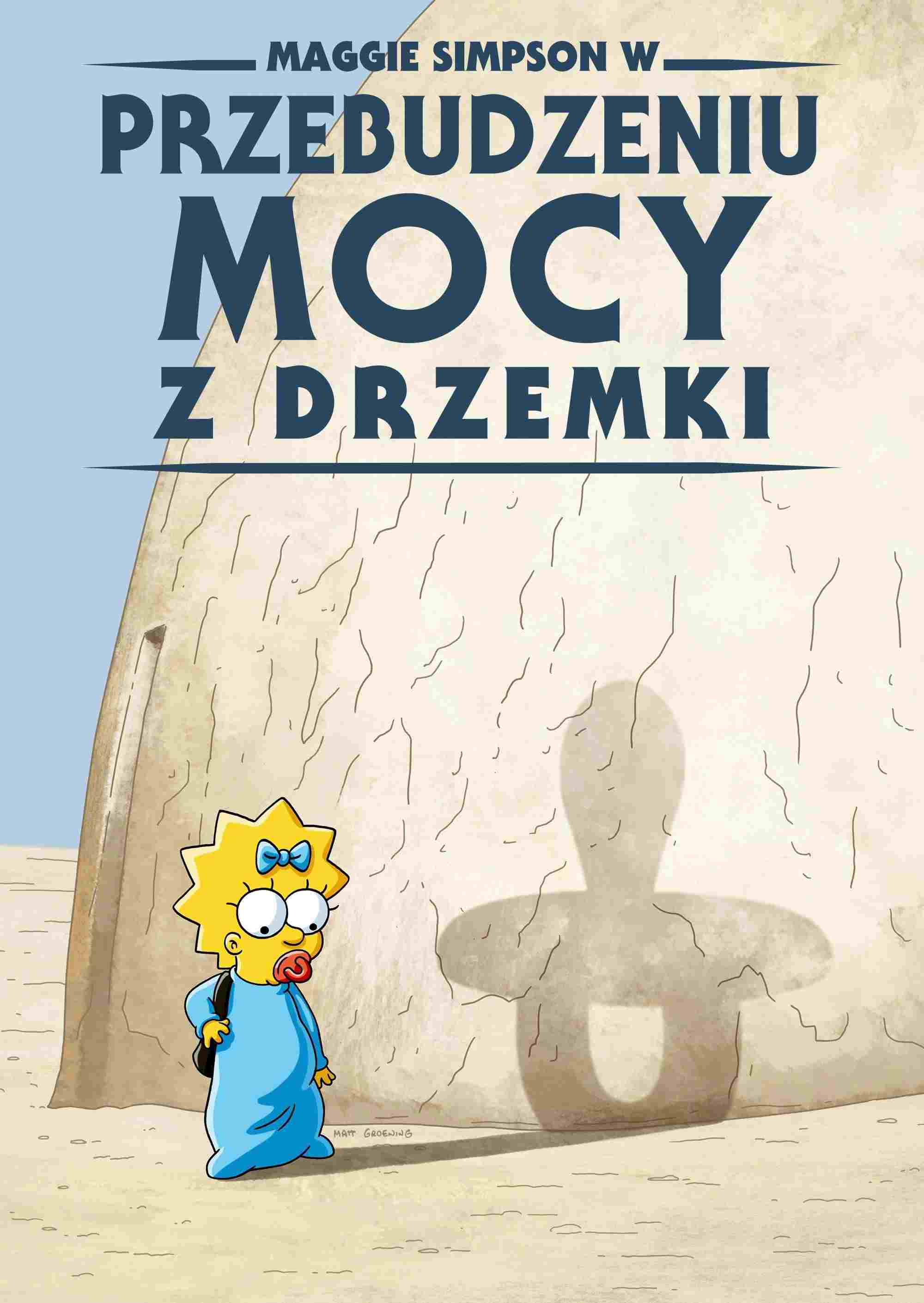  Maggie Simpson w „Przebudzeniu Mocy z drzemki” 