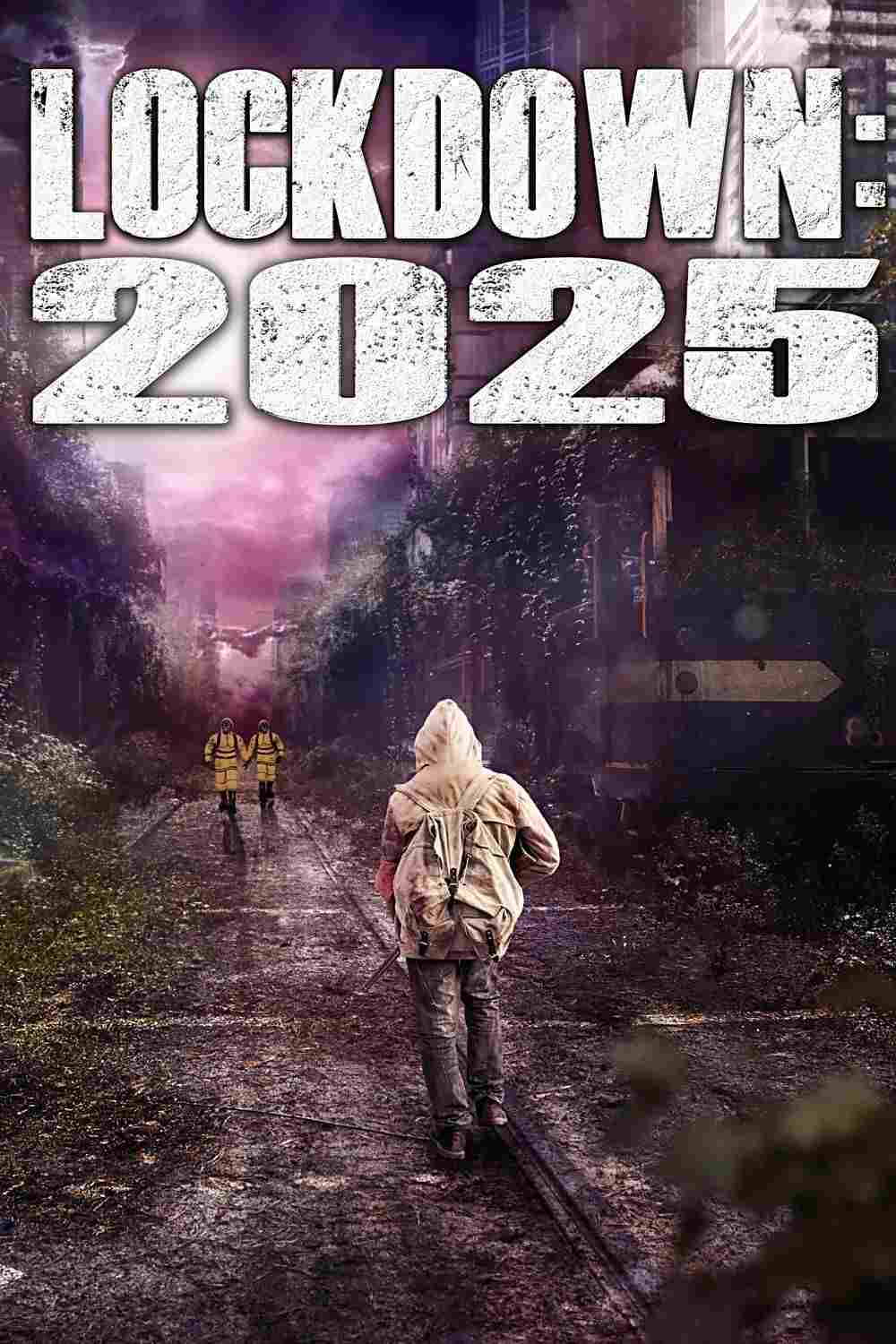  Lockdown: 2025 