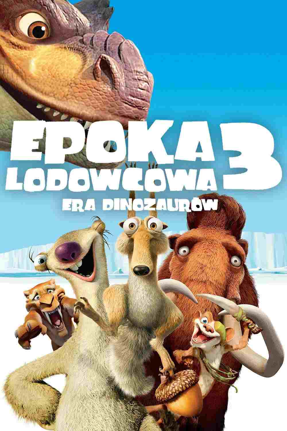  Epoka Lodowcowa 3: Era Dinozaurów 