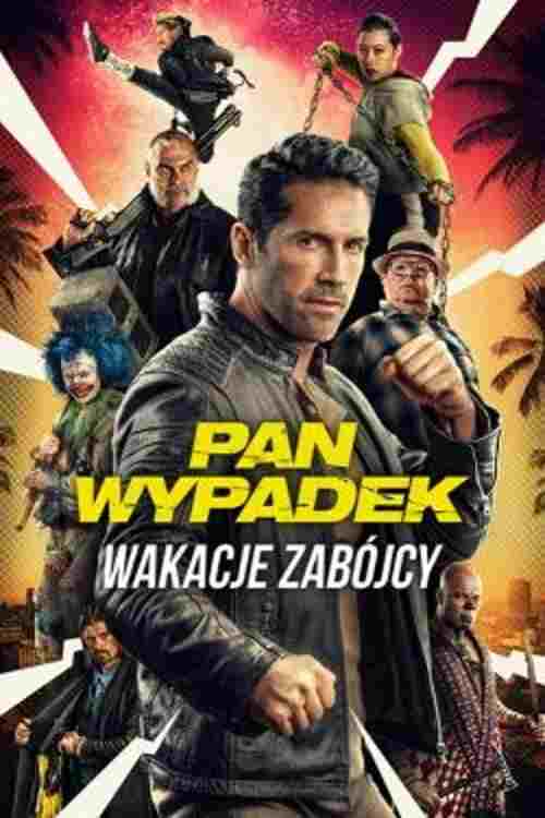  Pan Wypadek: Wakacje zabójcy 