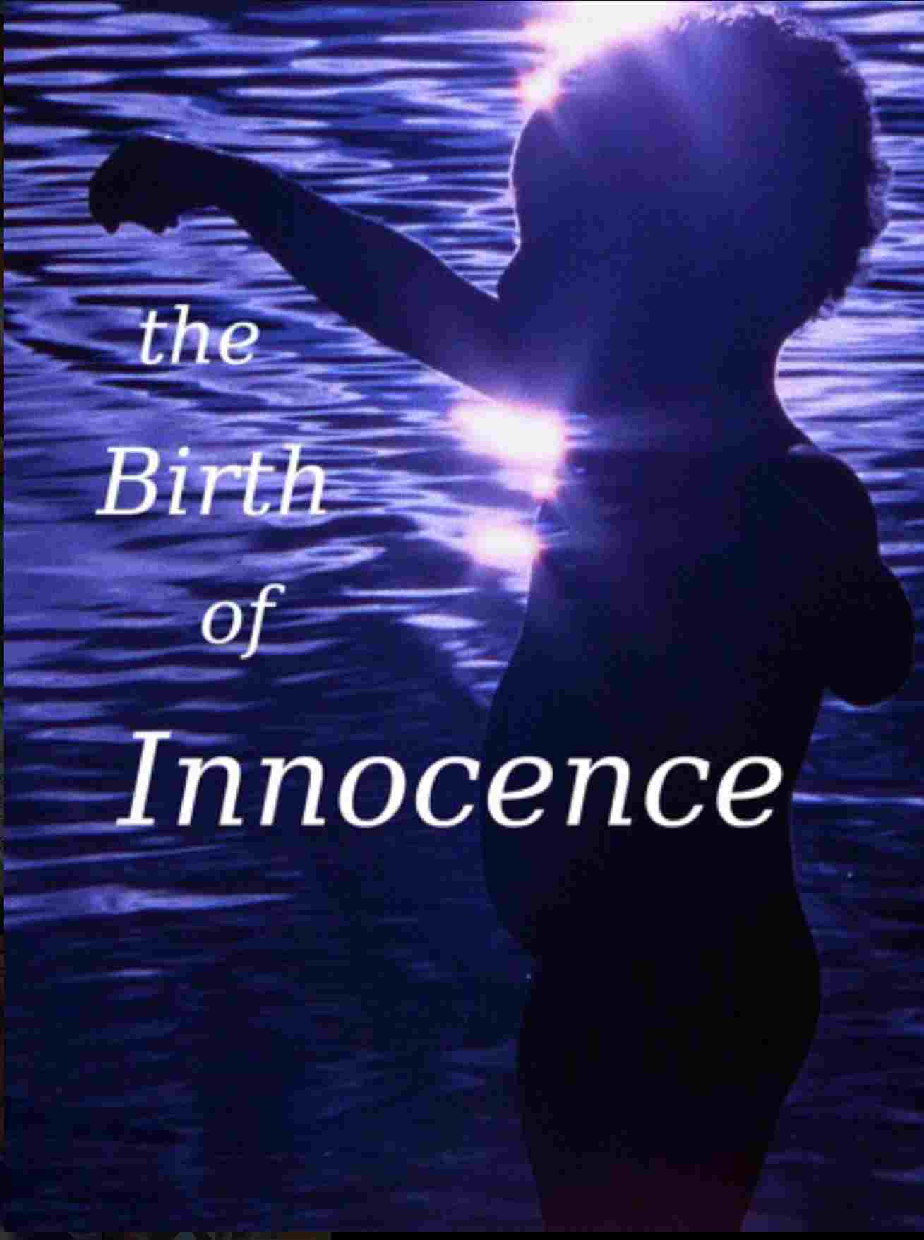  The Birth of Innocence 