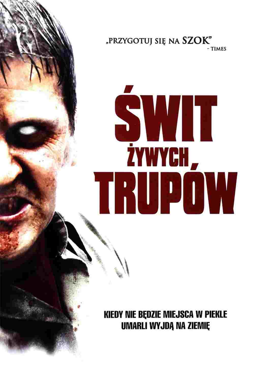  Świt żywych trupów 