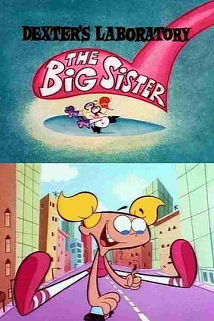  Dexter's Laboratory: The Big Sister 