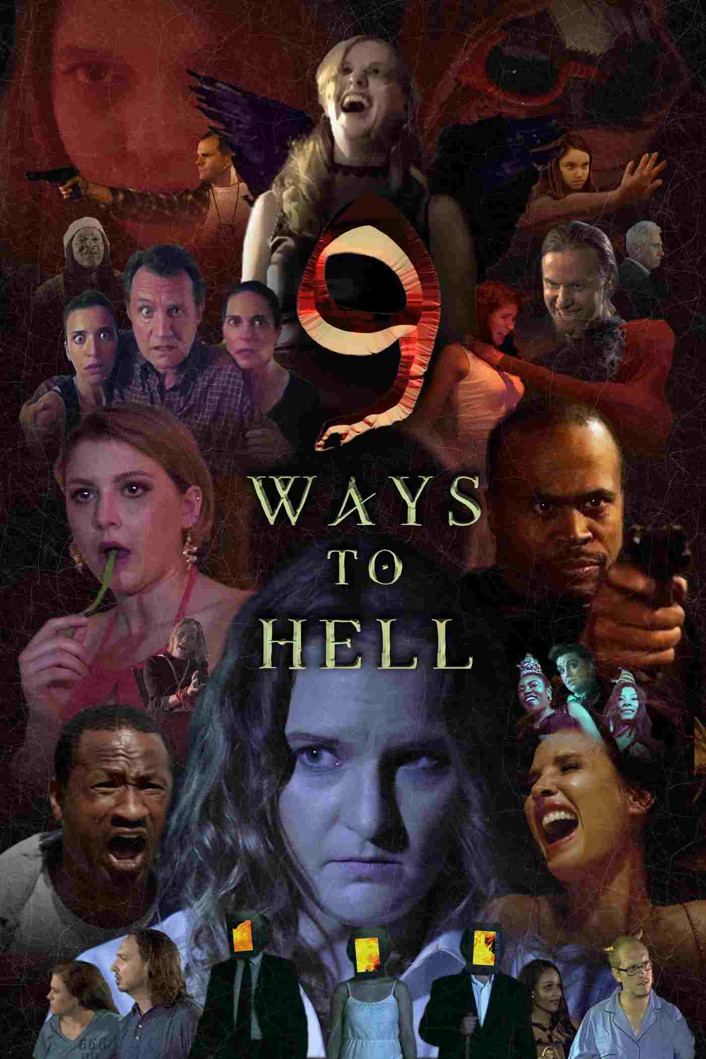  9 Ways to Hell 