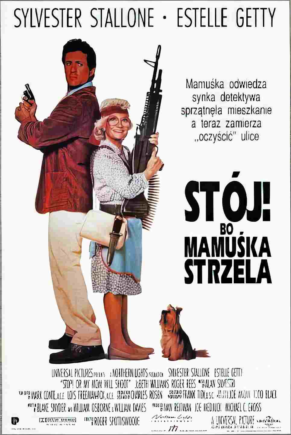  Stój, bo mamuśka strzela 