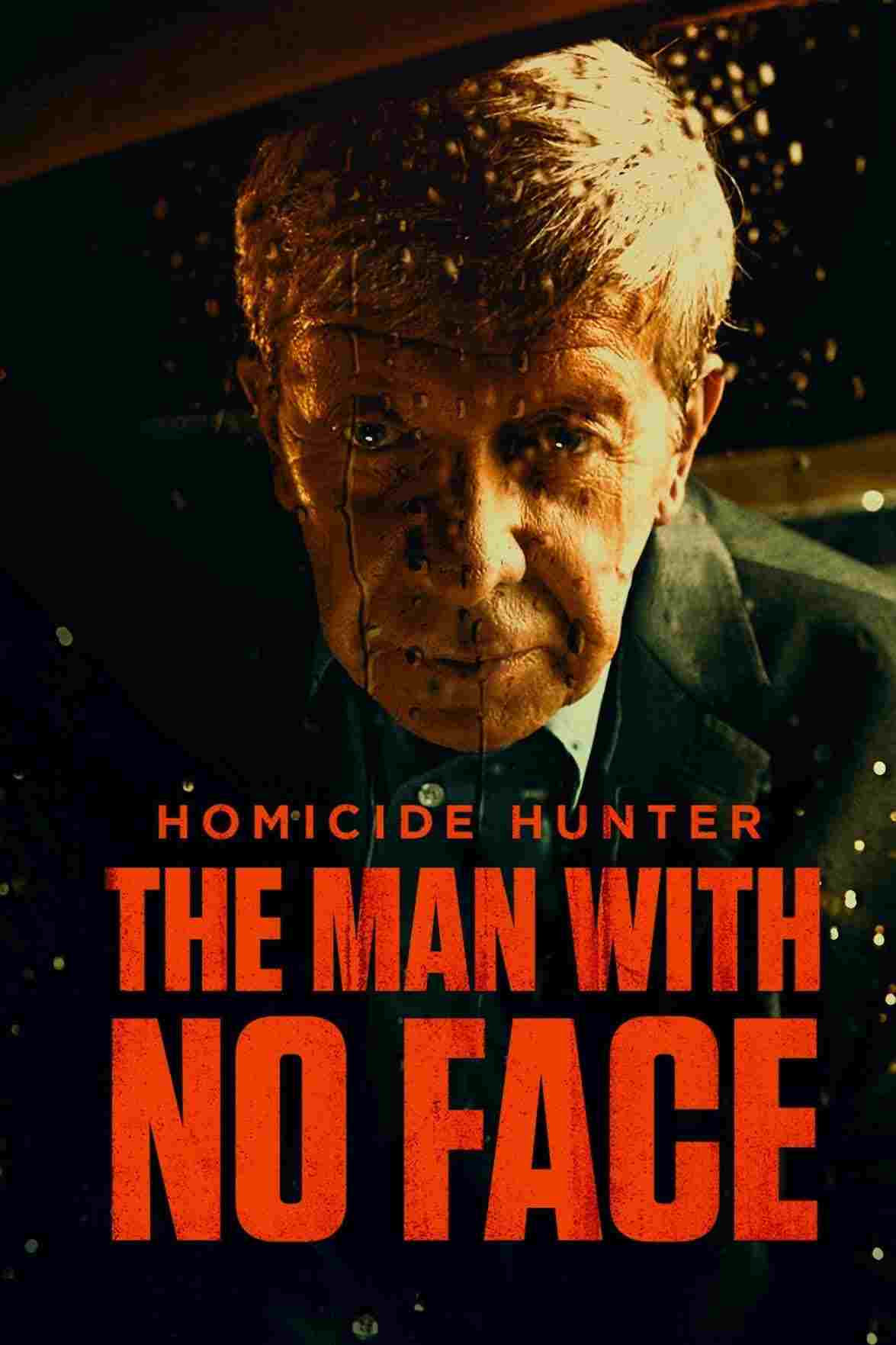 Homicide Hunter: The Man with No Face