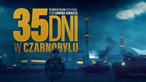 35 dni w Czarnobylu