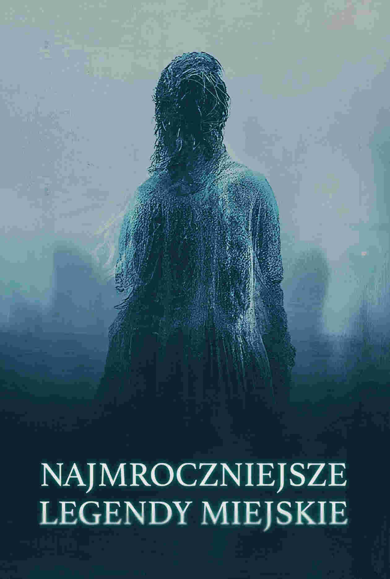 Najmroczniejsze legendy miejskie