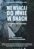 Nie wracaj do mnie w snach