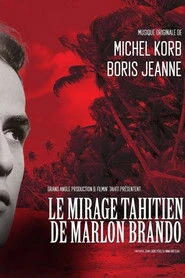 Le mirage tahitien de Marlon Brando