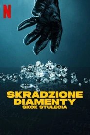 Skradzione diamenty: Skok stulecia