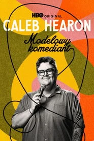 Caleb Hearon: Modelowy komediant