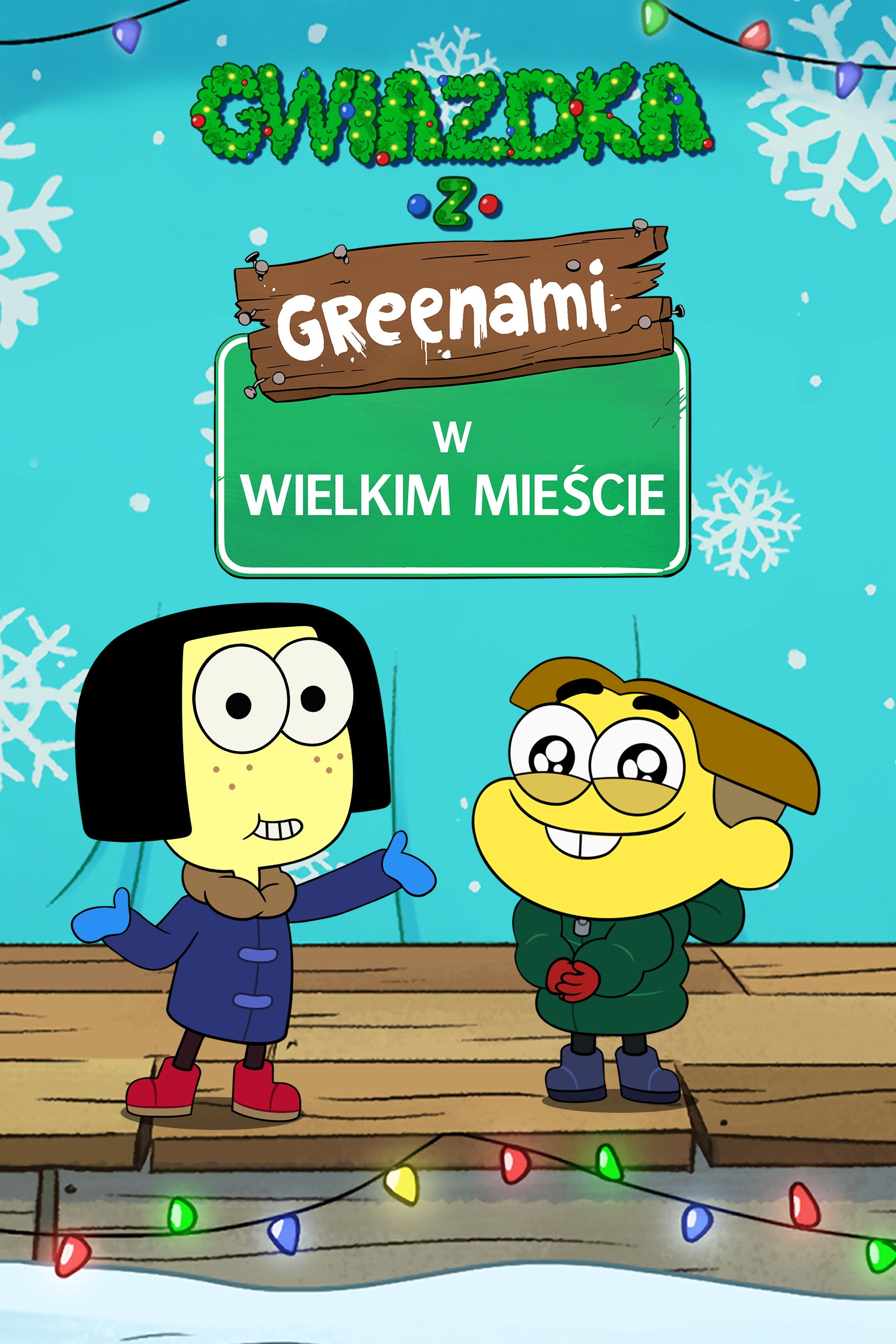 Gwiazdka z Greenami w wielkim mieście 