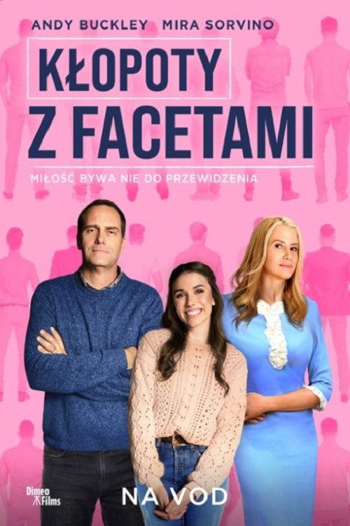  Kłopoty z facetami 
