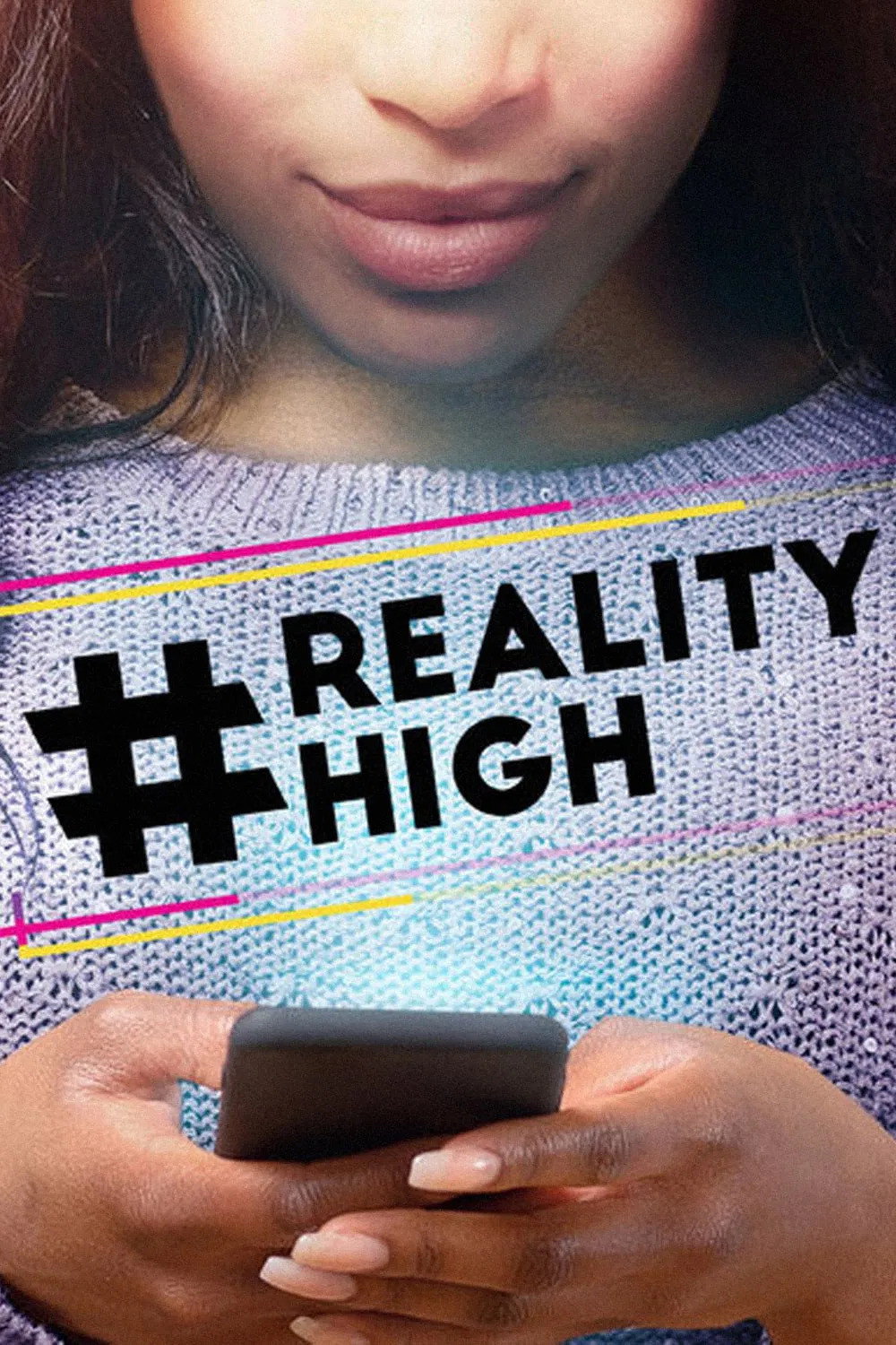  #realityhigh 